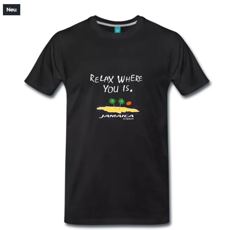 Jamaica T-Shirt. Relax where you is.