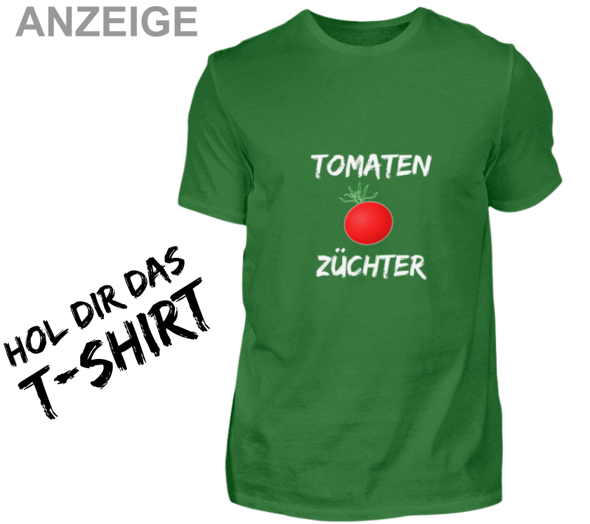 T-Shirt Tomatenzüchter Tomaten pflanzen, säen, ernten,