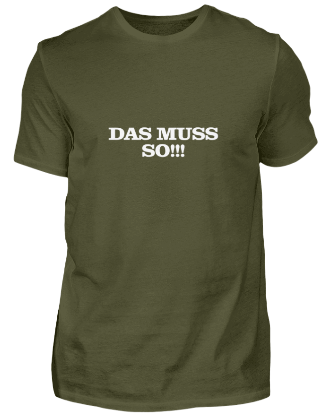 Handwerker T-Shirt - das muss so - einer von vielen Handwerkersprüchen, die jeder auf dem Bau kennt.