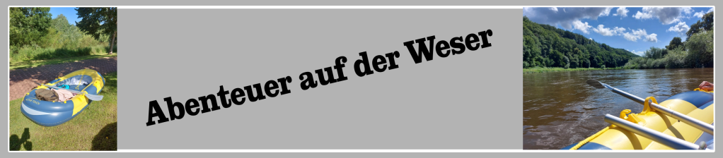 Schlauchboot Tour Abenteuer Weser - Weserbergland, Solling