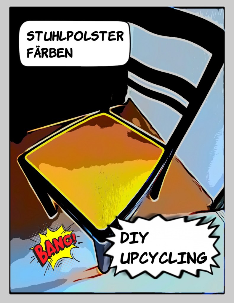 Stuhl upcycling stuhlpolster färben diy