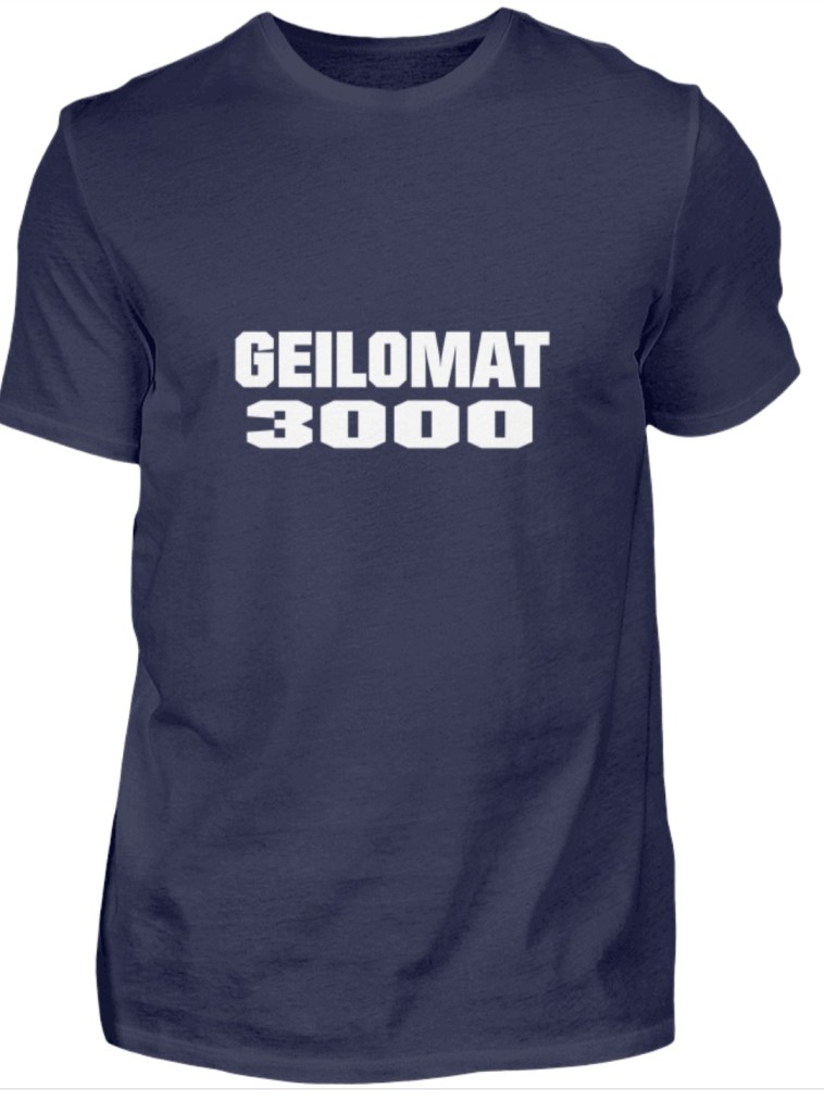 Geilomat 3000 T-Shirt