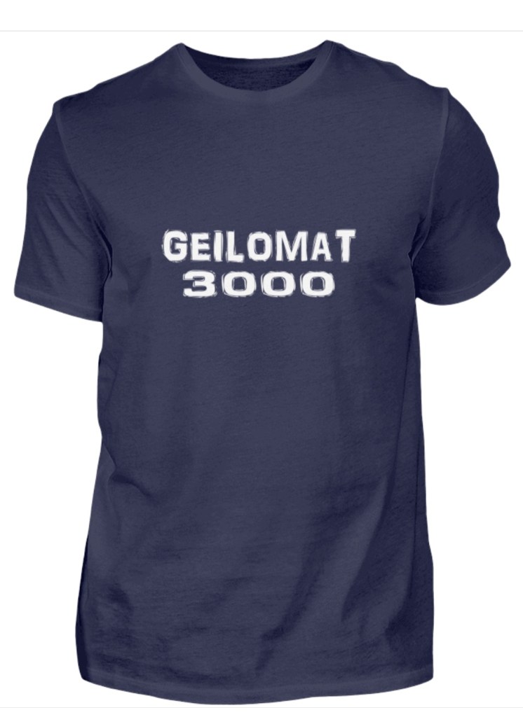 Geilomat 3000 T-Shirt