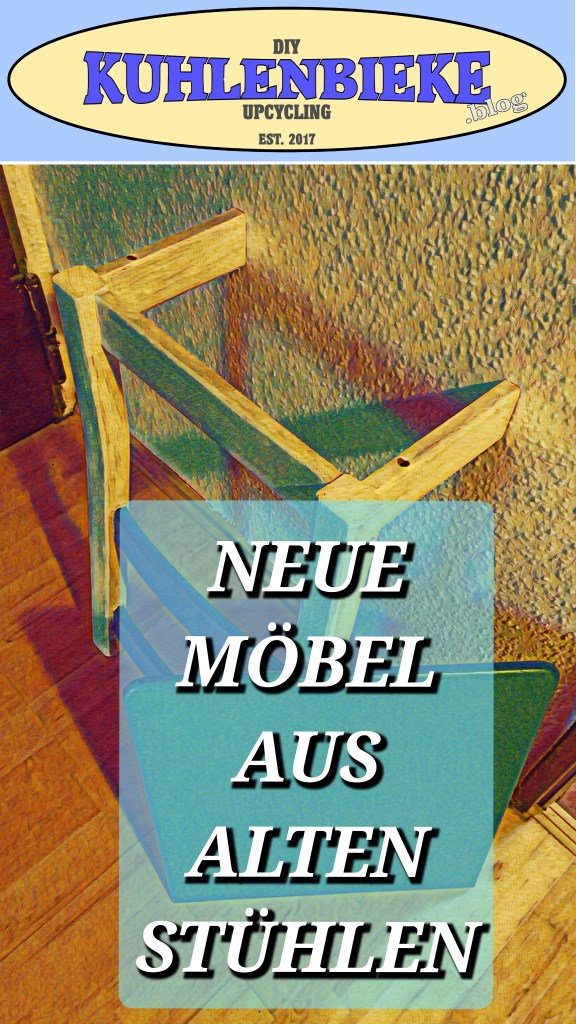 Stuhl upcycling - alte Stühle neue Möbel 